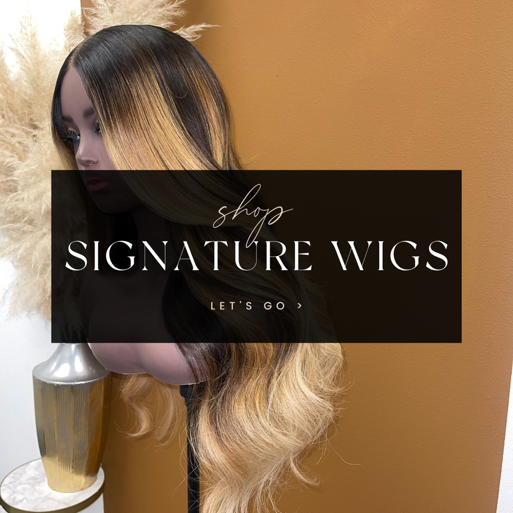 Lace Paste Signature Wigs - READY TO SHIP WIGS